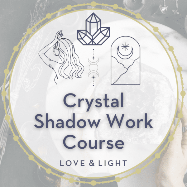 Crystal Shadow Work Course