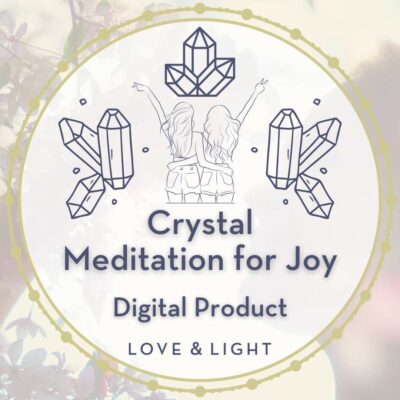 Crystal Meditation for Joy