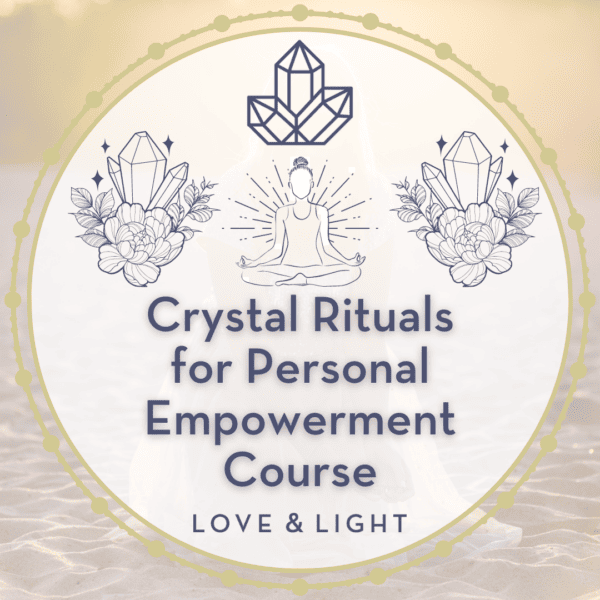 Crystal Rituals for Personal Empowerment Course Badge