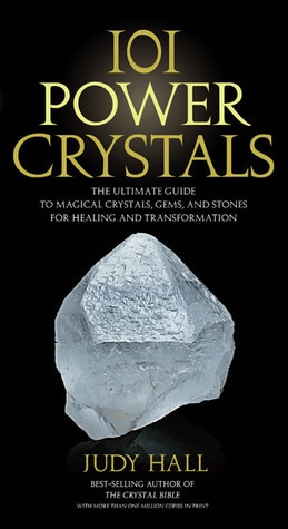 101 Power Crystals by Judy Hall