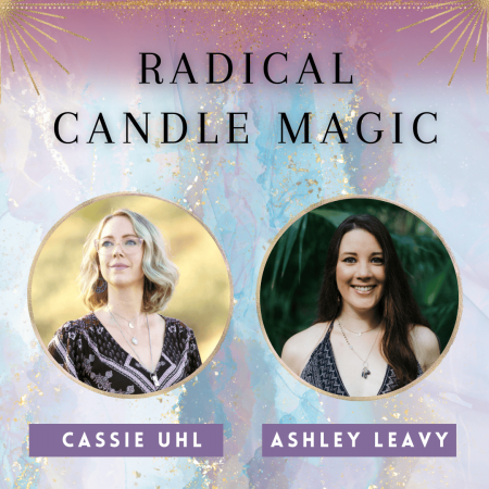 Radical Candle Magic Class